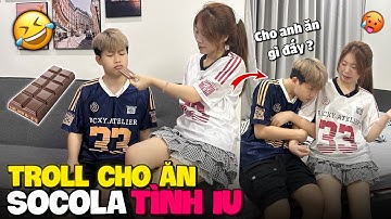 Khánh Linh Troll Quang Con Ăn Socola Tình iu Và Cái Kết ? 