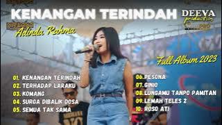 KENANGAN TERINDAH (SAMSONS) - Adinda Rahma - OM NIRWANA COMEBACK | Dangdut FULL ALBUM 2023