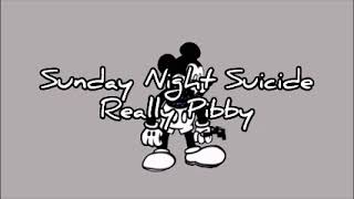 Sunday Night Suicide Legacy OST - Really Pibby
