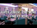 Super Junior - One More Time Ft. Reik (Subtitulada en  español)