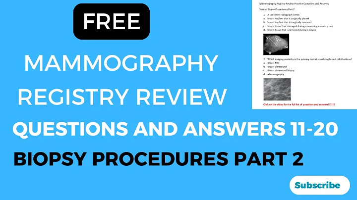 Mammography Registry Review Practice Questions and Answers (Special Biopsy Procedures Part 2) ARRT