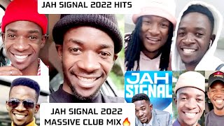 JAH SIGNAL BEST HIT SONGS (JAN -  DEC 2022) ZIMDANCEHALL 2022 MIXTAPE  | JAH SIGNAL ALL 2022 SONGS