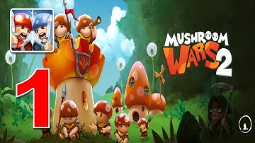 Mushroom Wars 2 - RTS Strategy - Gameplay Walktrough Episode 1