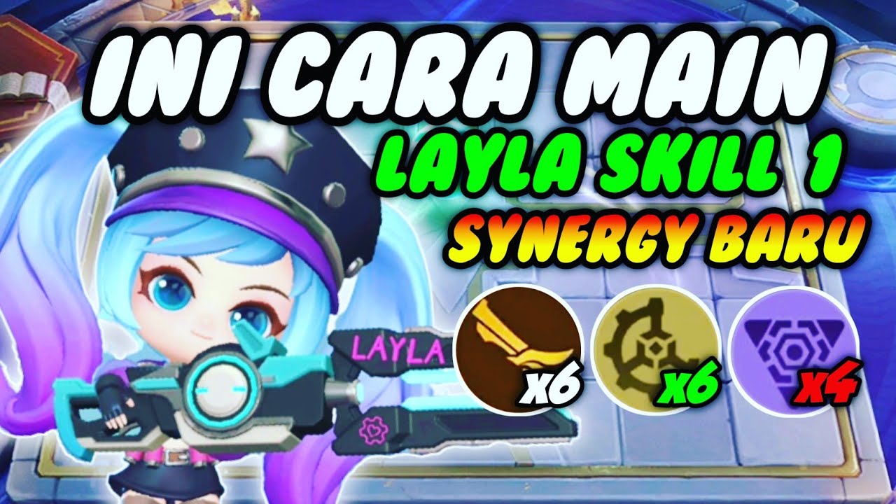 CARA MAIN COMMANDER LAYLA SKILL 1 DAN SYNERGY BARU FUTURE TECH - MAGIC ...
