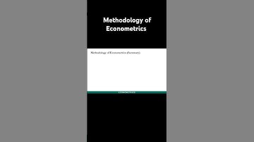 Methodology of Econometrics #econometrics #education