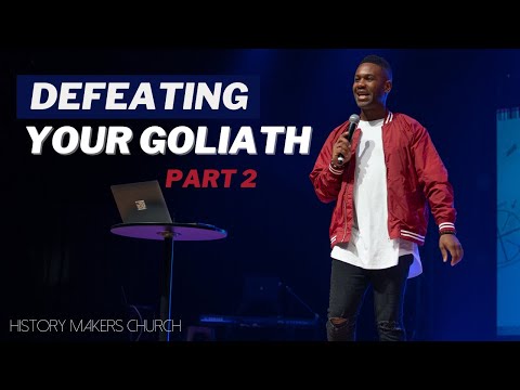 Defeating your goliath part 2