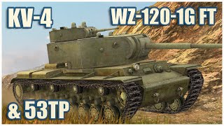 КВ-4, 53TP Markowskiego & WZ-120-1G FT • WoT Blitz Gameplay