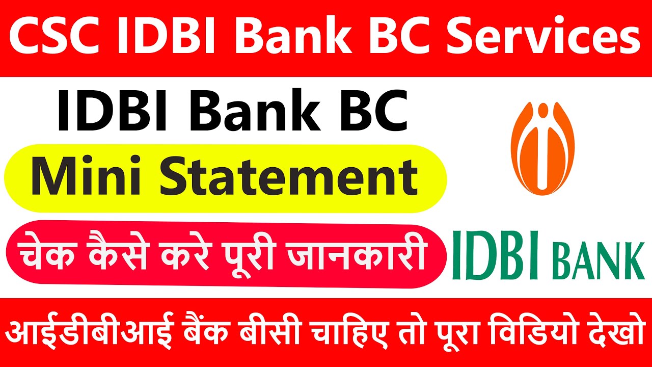 How To Check CSC IDBI Bank BC Mini Statement IDBI BC how-to-check-csc-idbi-bank-bc-mini-statement-idbi-bc