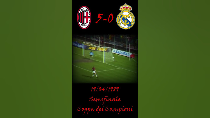 Milan 5-0 Real Madrid 19/04/1989