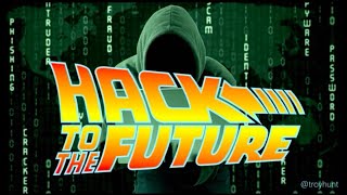 Hack to the Future - Troy Hunt screenshot 1