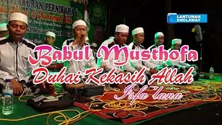 Duhai Kekasih Allah - Isfa'lana Voc.Yaman Babul Muthofa | Lantunan Sholawat