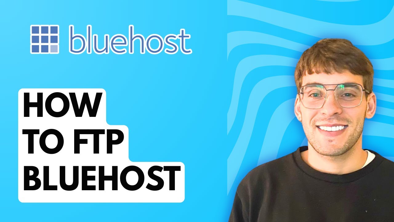 How to FTP Bluehost [2026 Full Guide] - YouTube