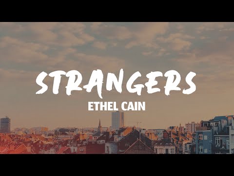 Strangers Ethel Cain Lyrics