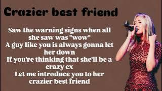 Crazier best friend lyrics [By~ Andi Mitchell]#music #lyrics #crazierbestfriend