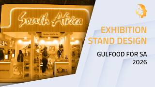 Stunning South Africa Pavilion Stand Design at Gulfood 2026 Dubai | Best Exhibition Stand Builders