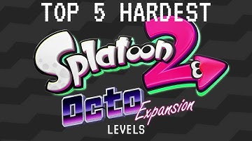 Top 5 Hardest Splatoon 2 Octo Expansion Levels