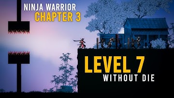 Ninja Warrior Chapter 3 Level 7