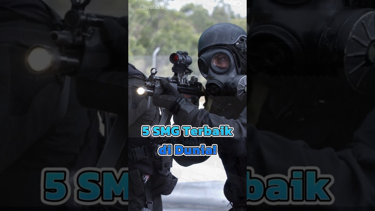 5 SMG Terbaik di Dunia! 