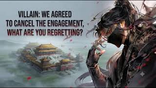 Chapter 141-150 | Villain: We agreed to cancel the engagement, what are you regretting?
