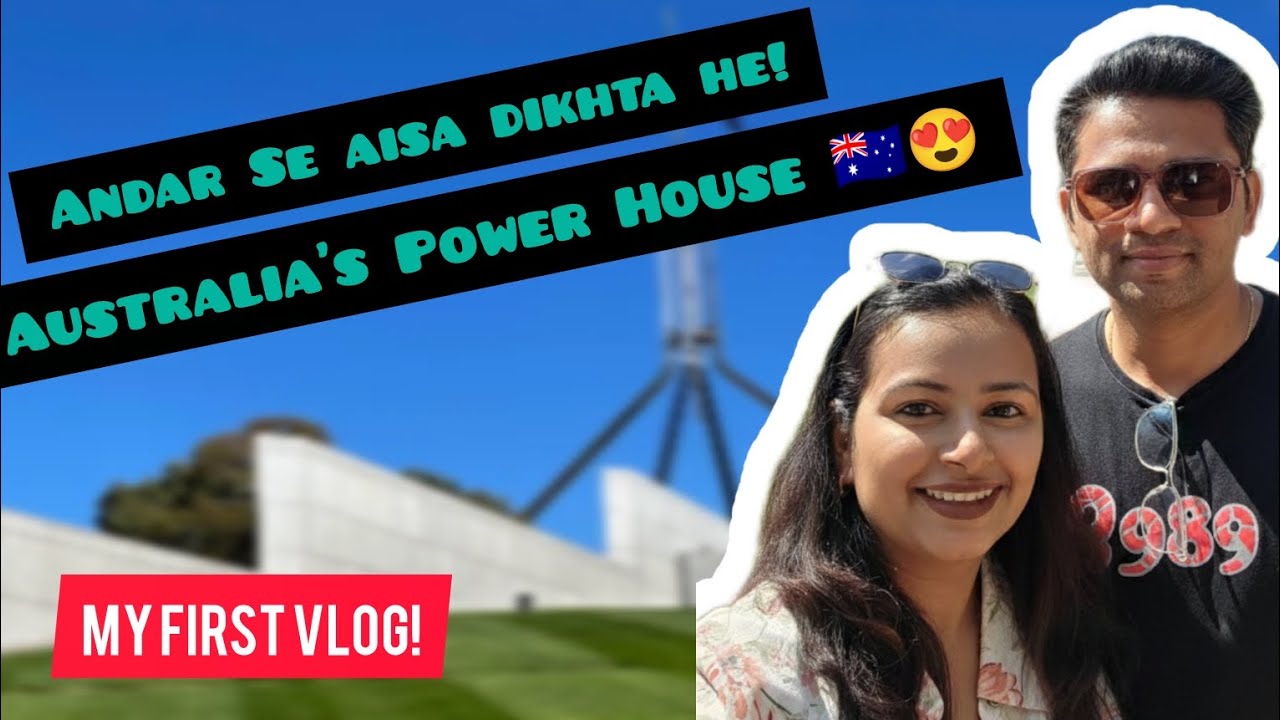 Andar Se Aisa Dikhta Hai! 🏛️ Australia Parliament House Tour | My First Vlog