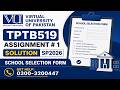 TPTB519 Assignment 1 Solution 2026 || School Selection Form|| #tptb519