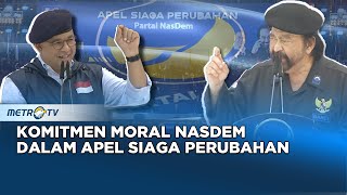 Komitmen Moral NasDem dalam Apel Siaga Perubahan