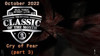 Cry of Fear (Part 3) ► Half-Life Classic of the Month