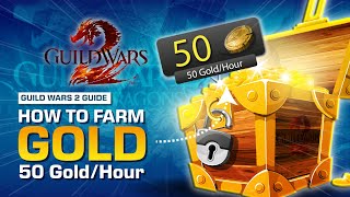 How to Farm Gold in Guild Wars 2 (50 Gold/Hour) | Guild Wars 2 Guide