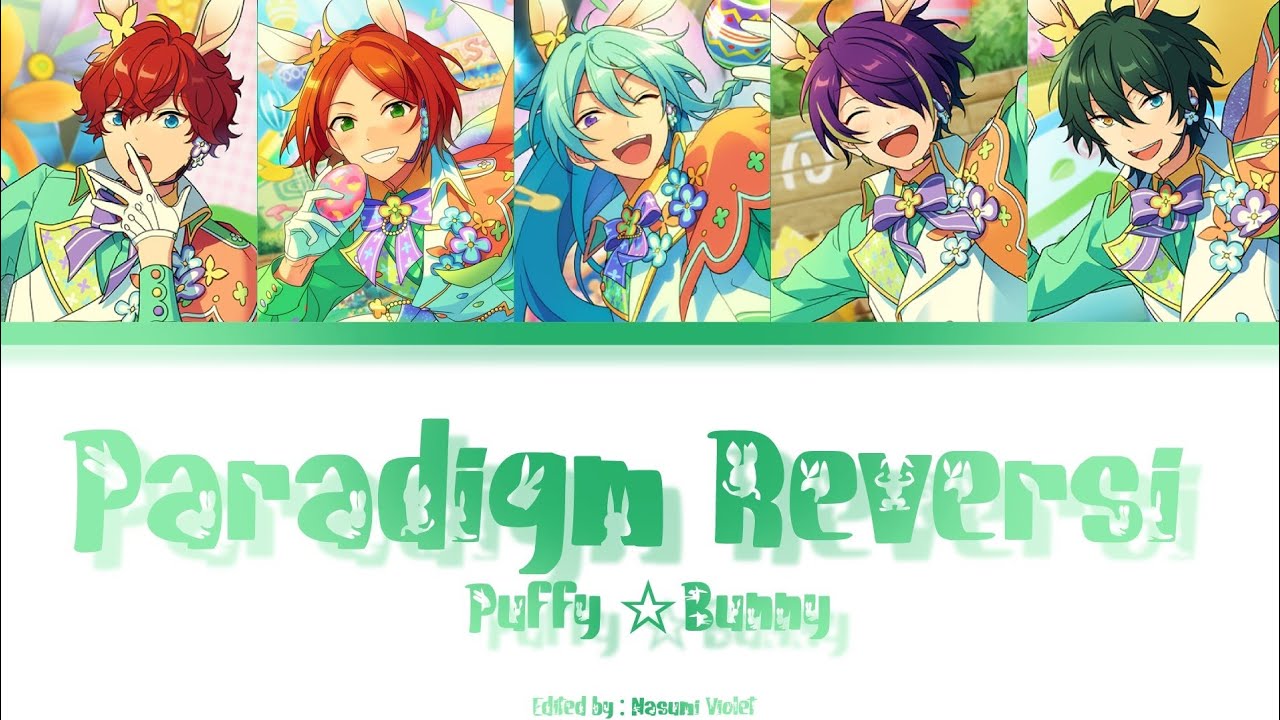 Watch 【ES】 Paradigm Reversi! - Puffy☆Bunny 「KAN/ROM/ENG/IND」 on YouTube Watch 【ES】 Paradigm Reversi! - Puffy☆Bunny 「KAN/ROM/ENG/IND」 on YouTube