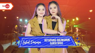 Luluk Darara  Ketapang Gilimanuk Saksi Bisu     