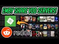 REVIEWING EMBY SHARES SERVERS ON REDDIT!
