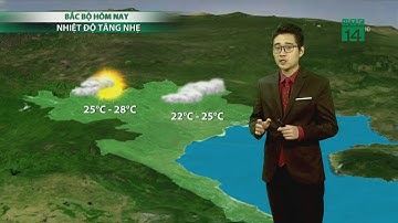 Thời tiết 6h 15/03/2020: Miền Bắc tạnh ráo ngày cuối tuần| VTC14