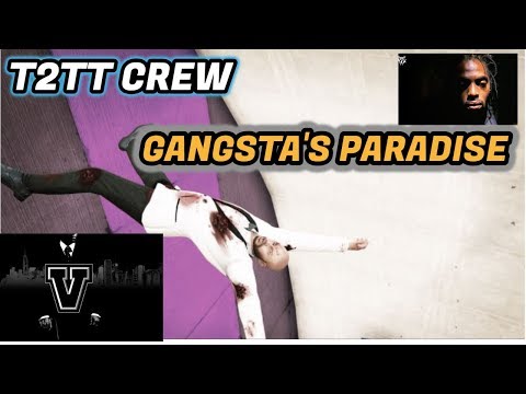 GTA 5 ► T2TT CREW ►► GANGSTA'S PARADISE 👍😀