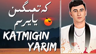 Katmigin Yayrim- Adiljan Zaynidin | كەتمىگىن يايرىم | Uyghur Naxsha |Уйгурская песня | Uyghur Song Resimi