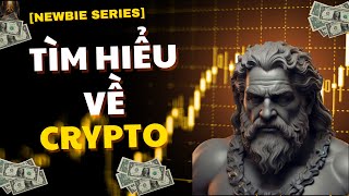 [ZeusCapital-NEWBIE VỠ LÒNG] Tìm hiểu về Crypto, Blockchain và và liệu có hợp pháp hay không ???