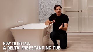 How to Install a Delta® Freestanding Tub