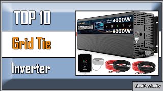 ✅ 10 Best Grid Tie Inverter New Model 2023