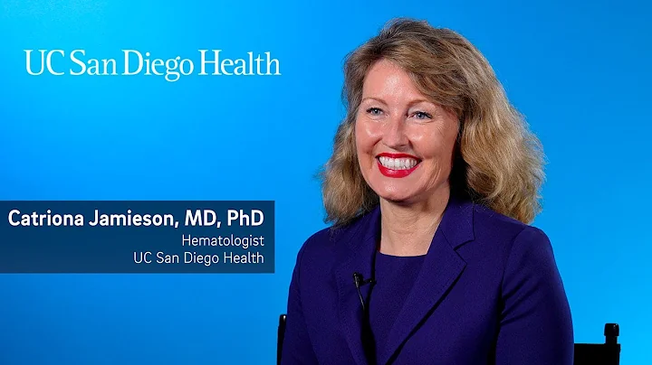 Meet Catriona Jamieson, MD, PhD: Hematologist