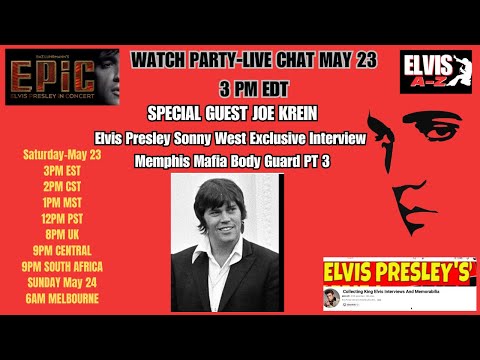 ELVIS A-Z: Watch Party-Joe Krein Interview with Sonny West Part 3
