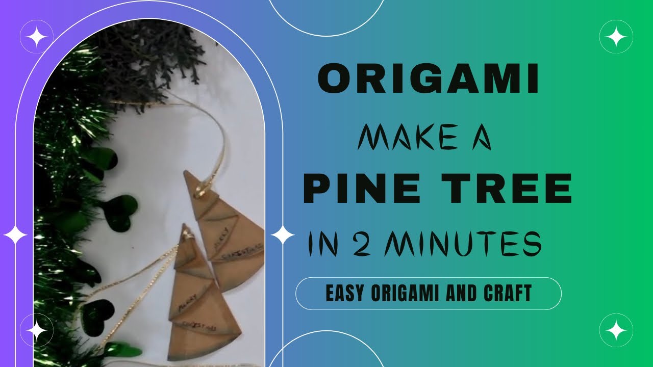 Split Pin Tree Craft How to Craft a Pine Tree with Origami - YouTube