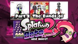 The Lore of the Splatoon Bands (Part 3/4)