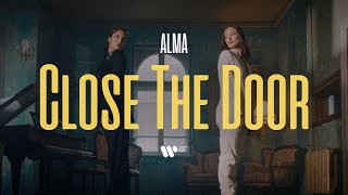 Alma - Close The Door | Official Music Video