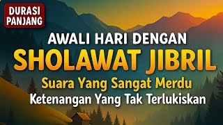 Download Lagu SHOLAWAT NABI PEMBAWA KEBERKAHAN HIDUP 1 JAM NONSTOP MP3