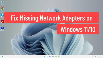 Fix Missing Network Adapters on Windows & How to Enable Network Adapter From BIOS Settings