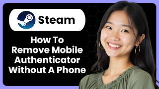 How To Remove Steam Mobile Authenticator Without A Phone
