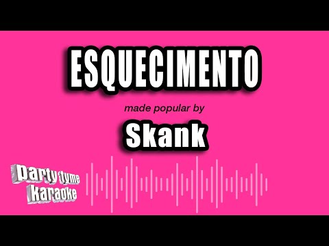 Video thumbnail for Skank - Esquecimento