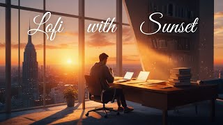 lofi hiphop slow [ Escape Hard Day ]  relax/study/focus/sleep #lofisunset #lofi #focusmusic