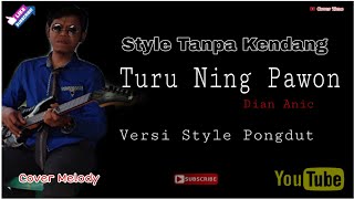 Turu Ning Pawon • Versi Pongdut • Tanpa Kendang / Instrument