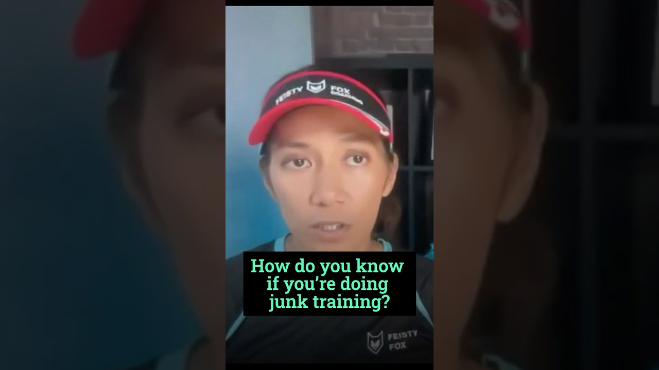 How do you know if you’re doing junk training?