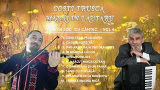 HORE DE JOC CU CANTEC - VOL 4 -COSTI TRUSCA SI MADALIN LAUTARU